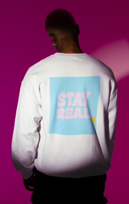 Sweatshirt Stay Real