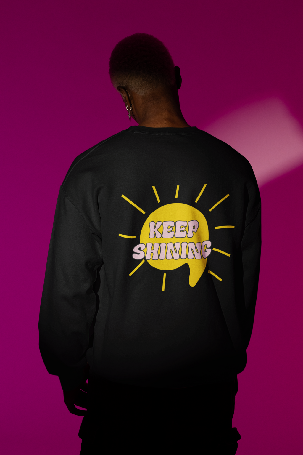 Sweatshirt Keep Shining